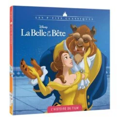 DISNEY LA BELLE ET LA BETE - LIVRE - L'HISTOIRE DU FILM